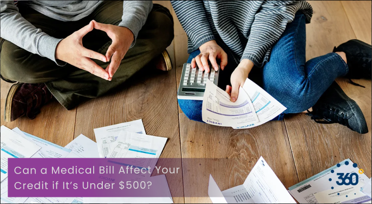 Can a Medical Bill Affect Your Credit if It’s Under $500?
