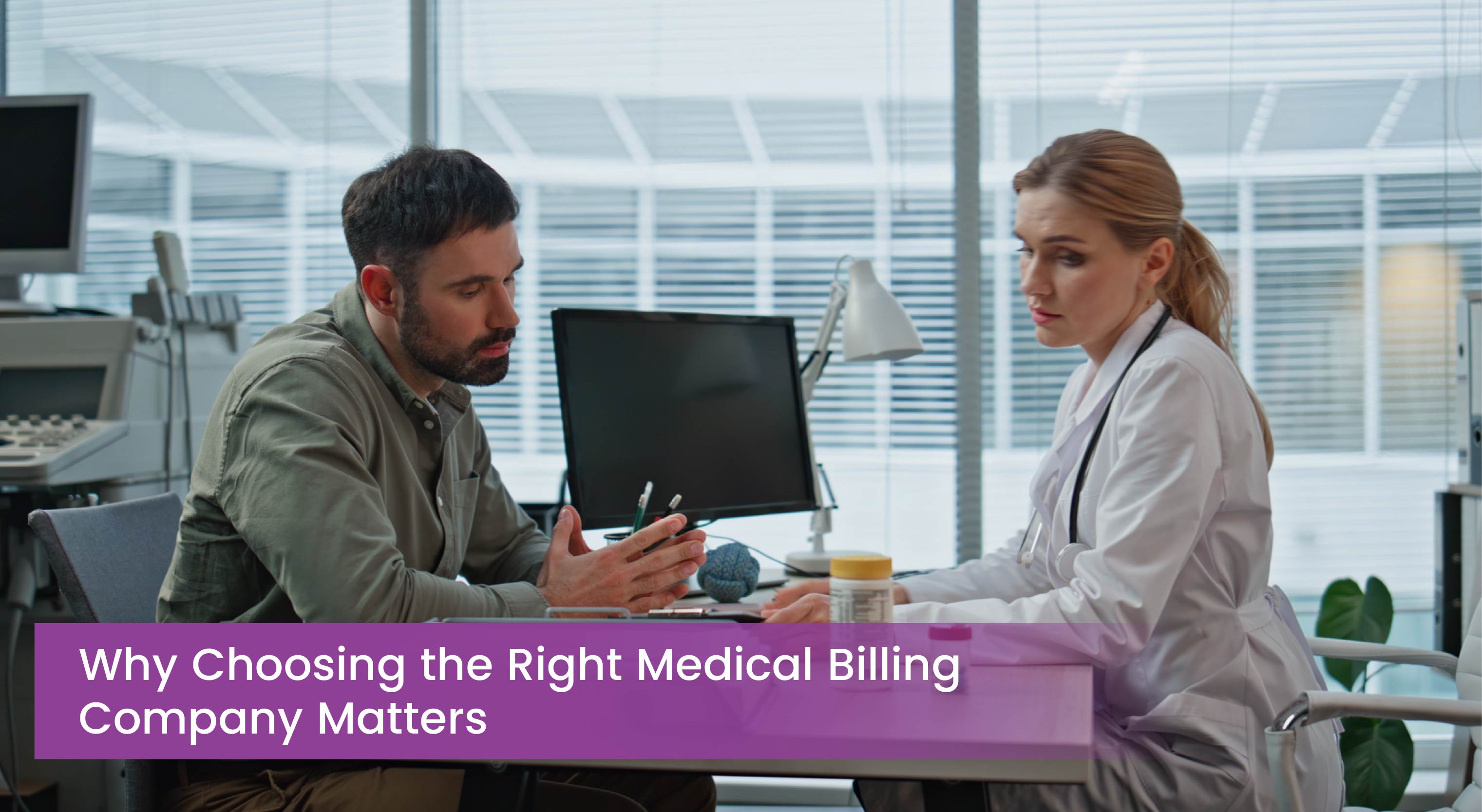 Why Choosing the Right Medical Billing Company Matters