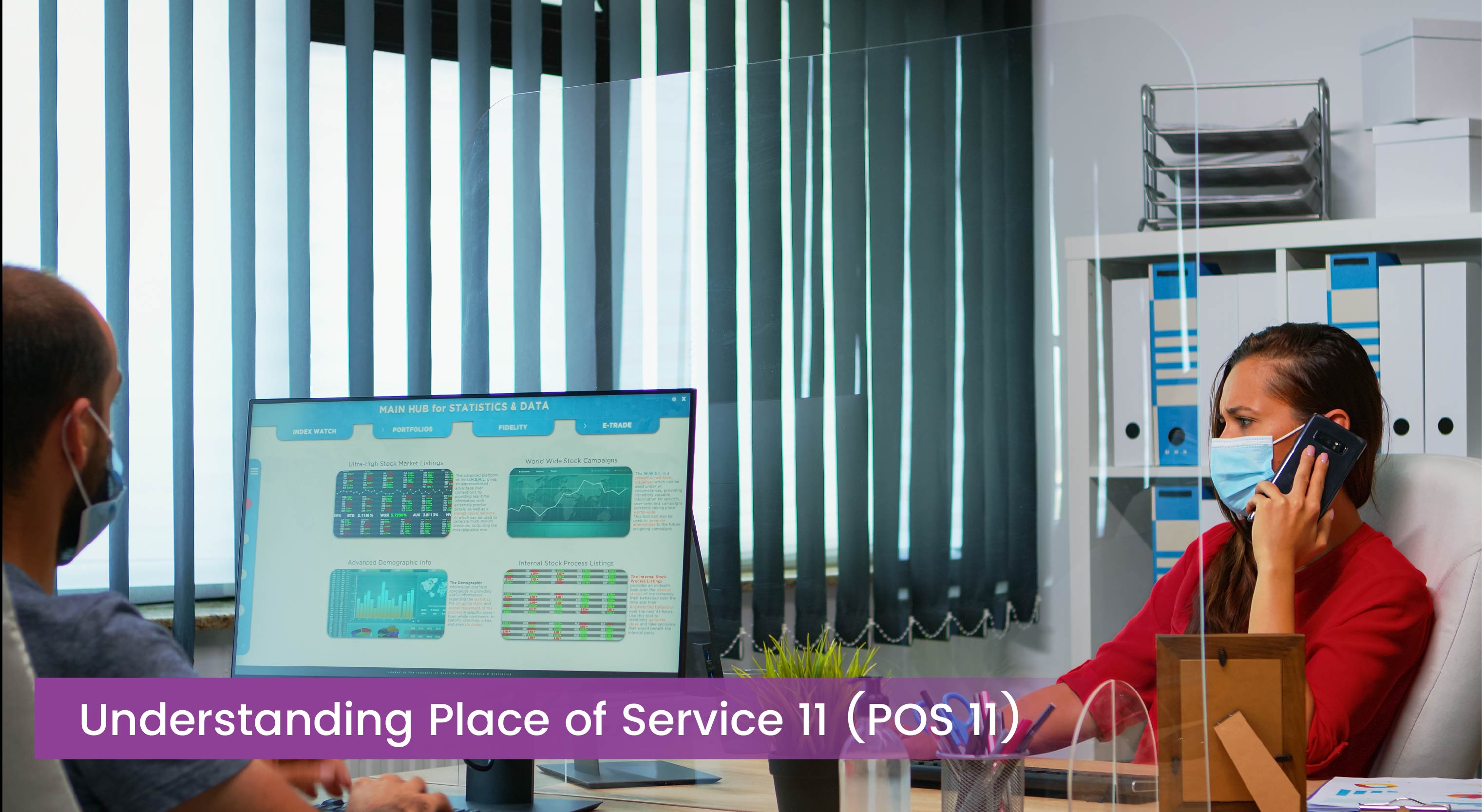 Understanding Place of Service 11 (POS 11)