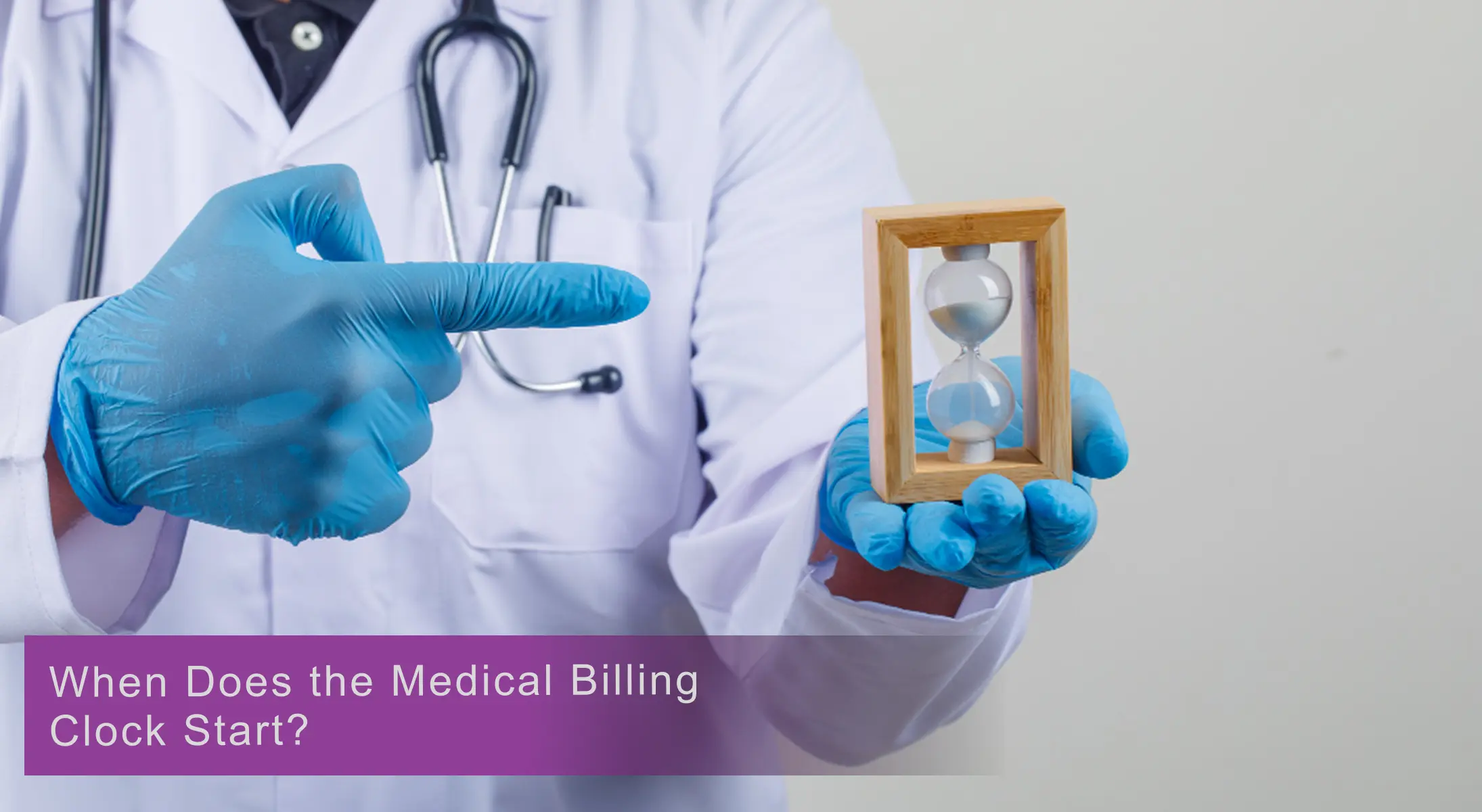 When Does the Medical Billing Clock Start?