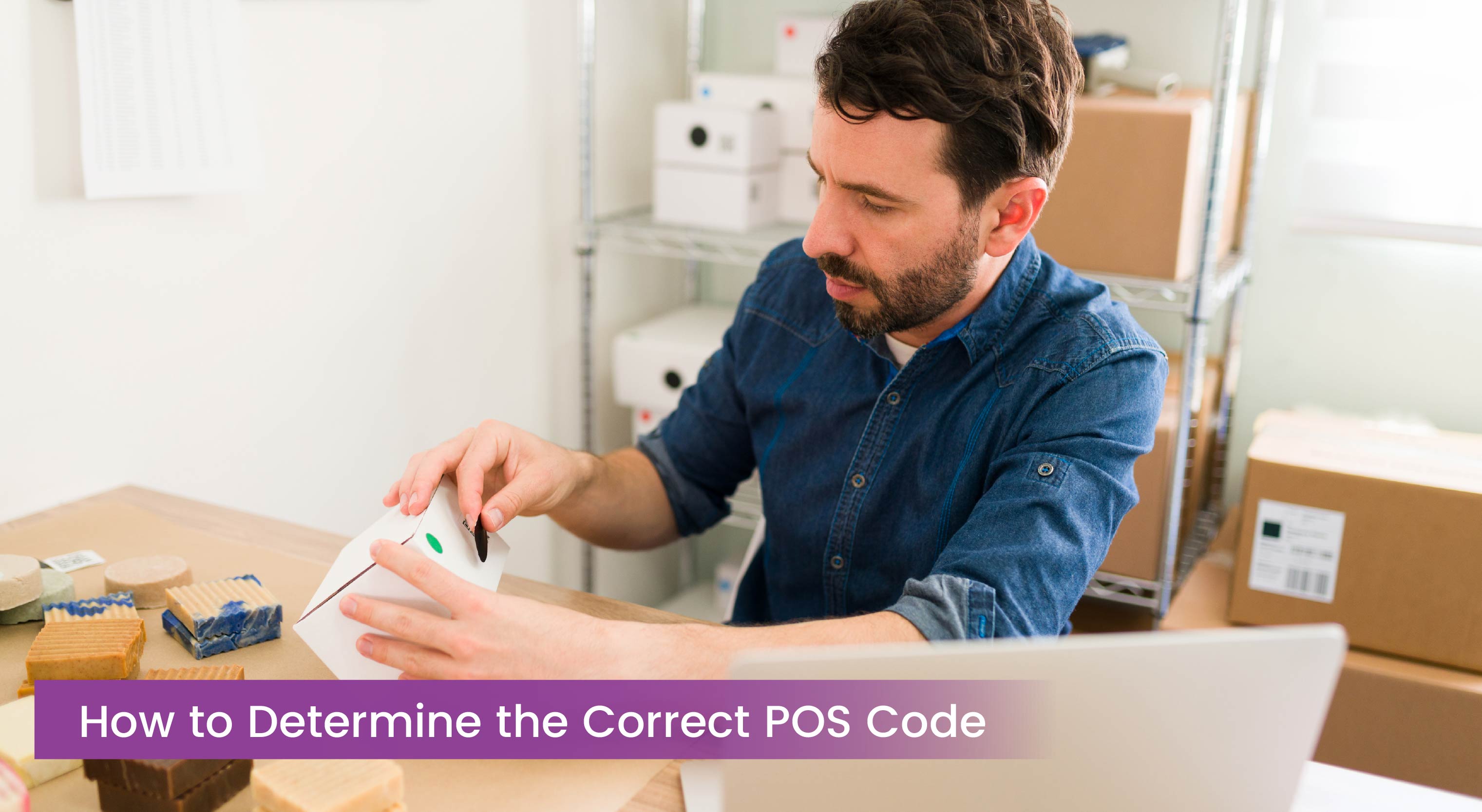How to Determine the Correct POS Code