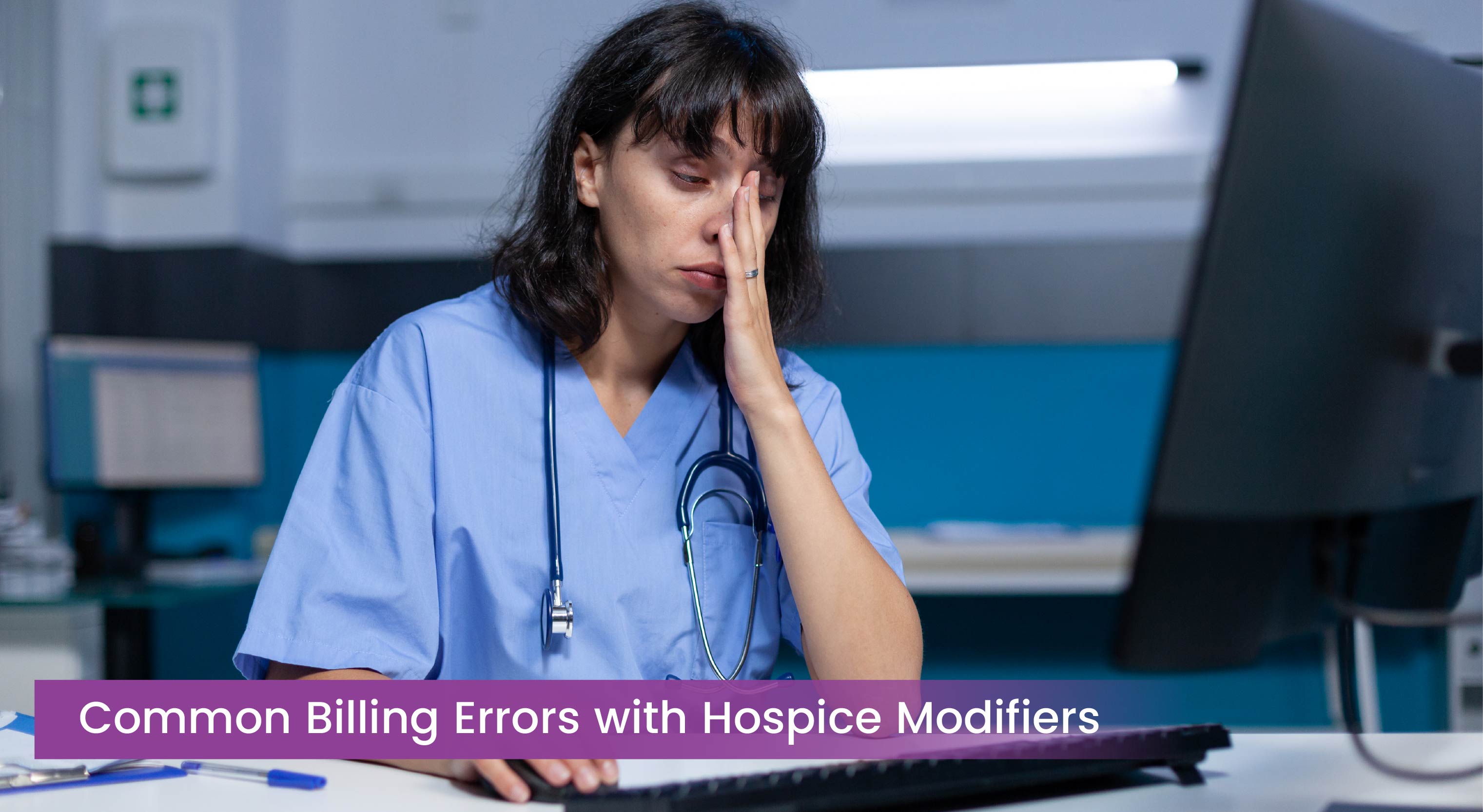 Common Billing Errors with Hospice Modifiers