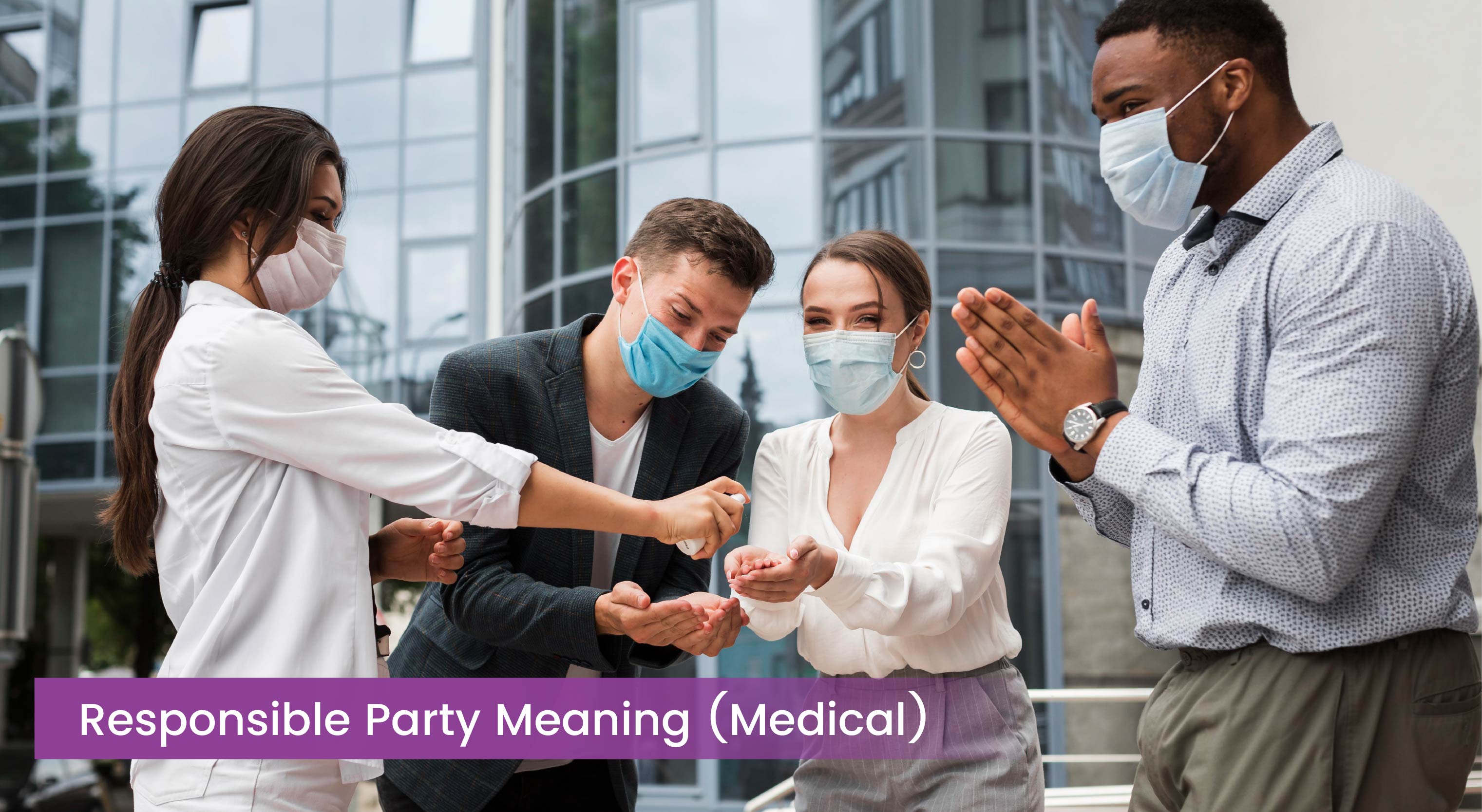 Responsible Party Meaning (Medical)