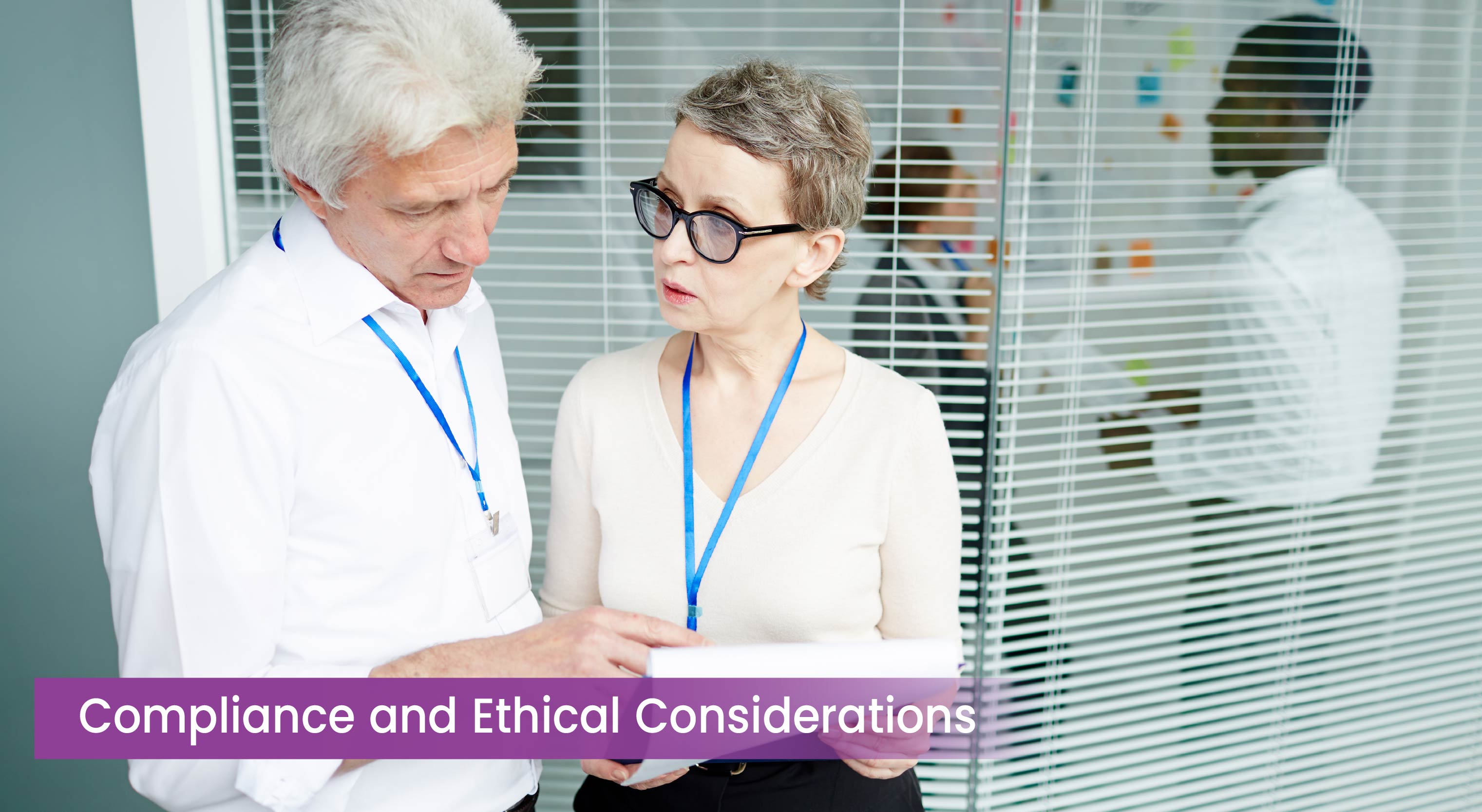 Compliance and Ethical Considerations