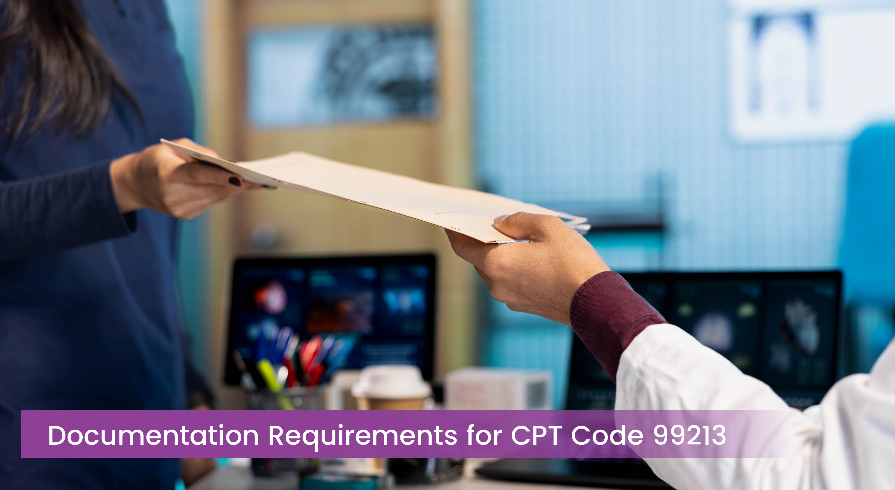 Documentation Requirements for CPT Code 99213