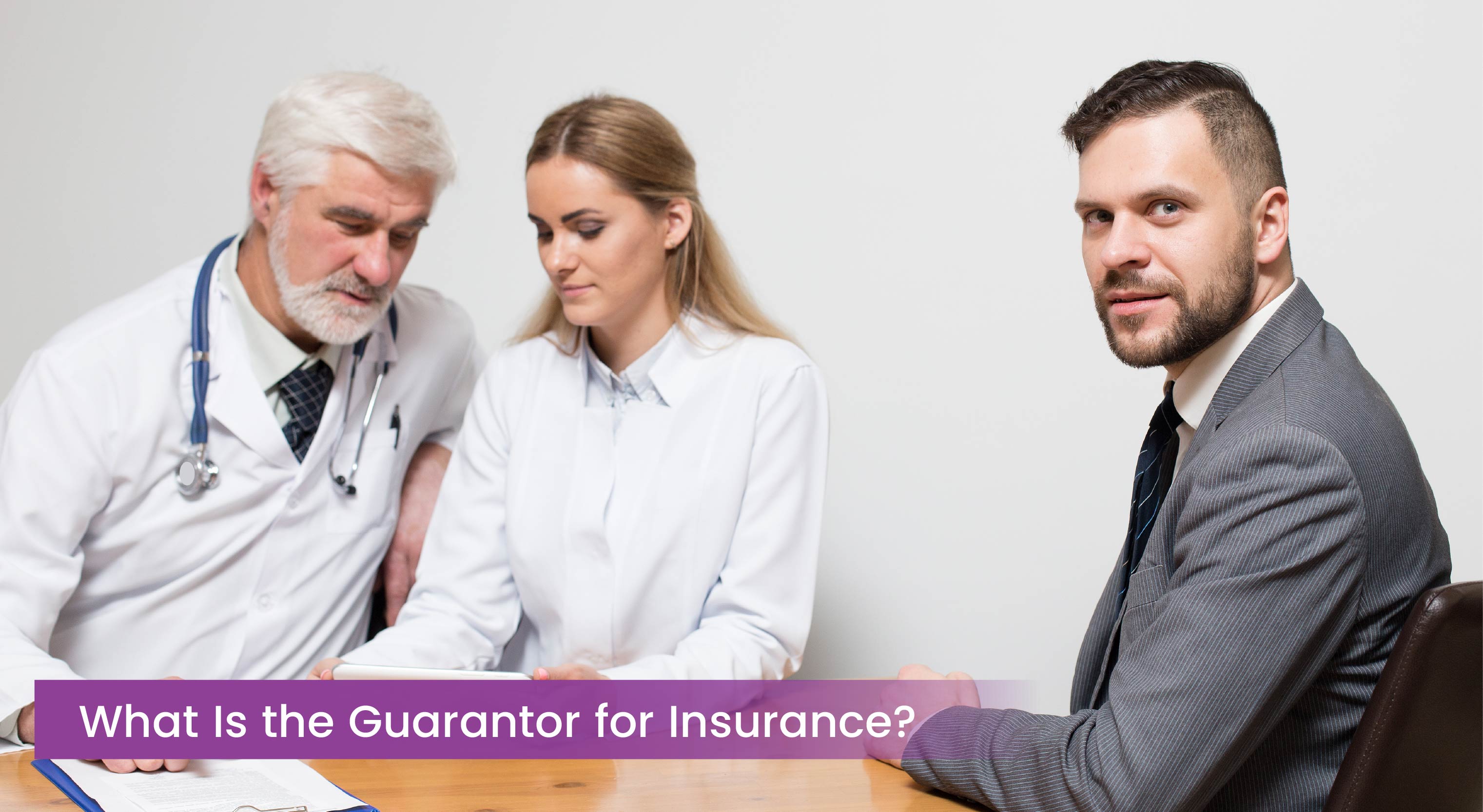 What Is the Guarantor for Insurance?