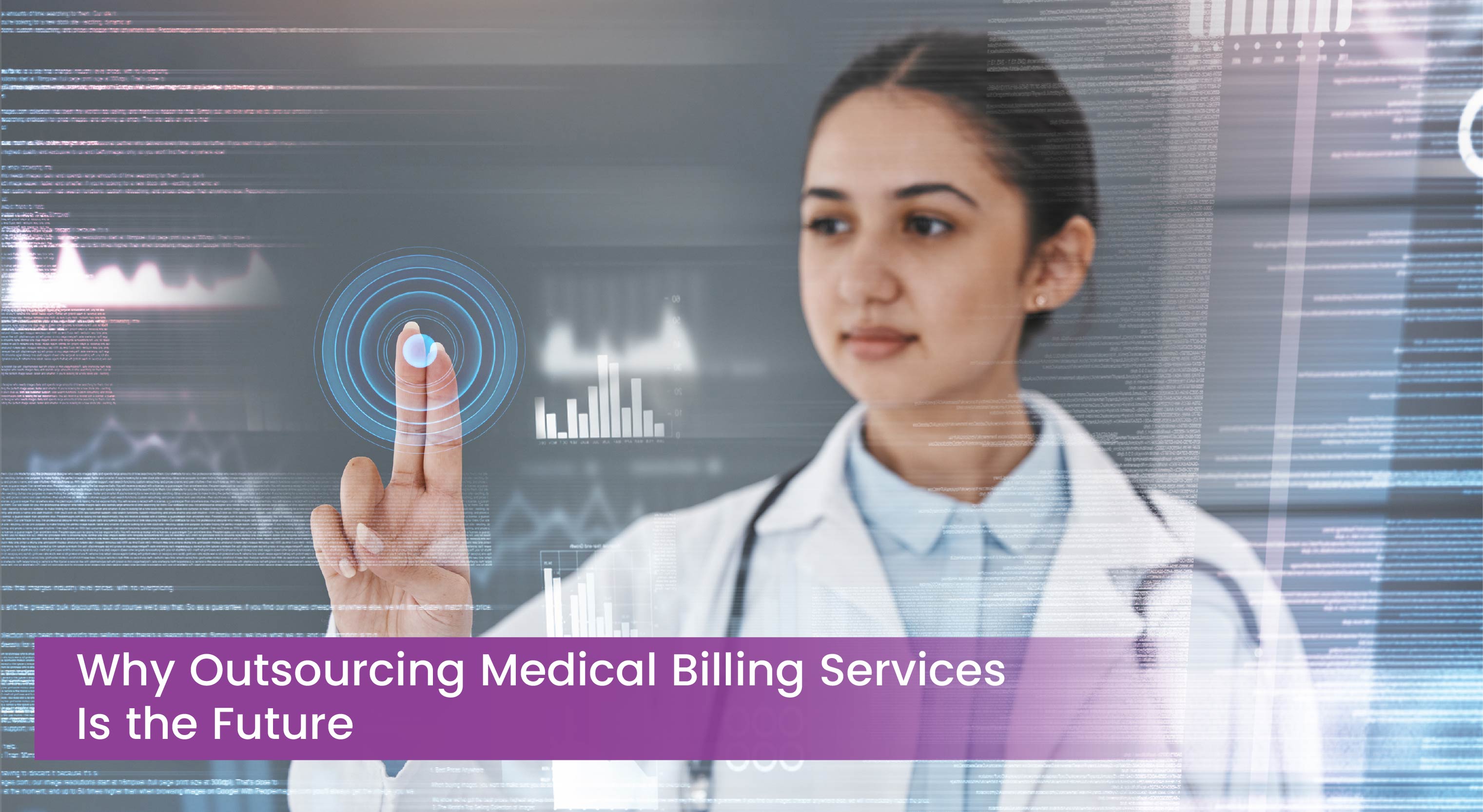 Why Outsourcing Medical Billing Services Is the Future